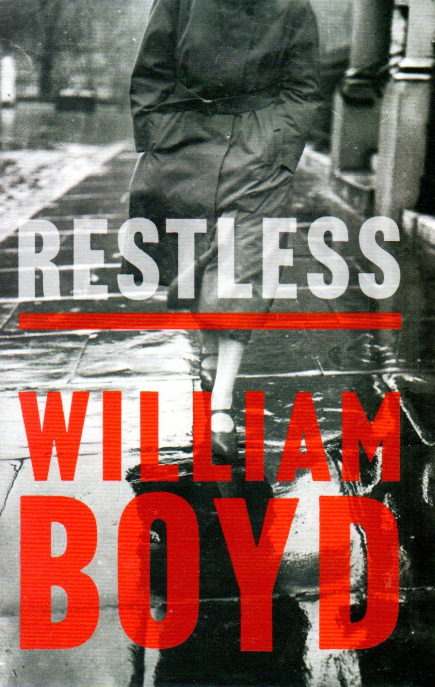 restless william boyd synopsis restless william boyd synopsis